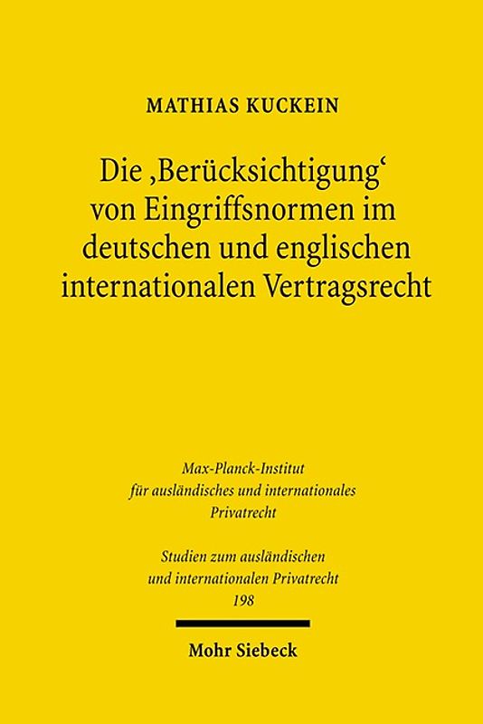 Die 'Berücksichtigung' von Eingriffsnormen im deutschen und englischen internationalen Vertragsrecht