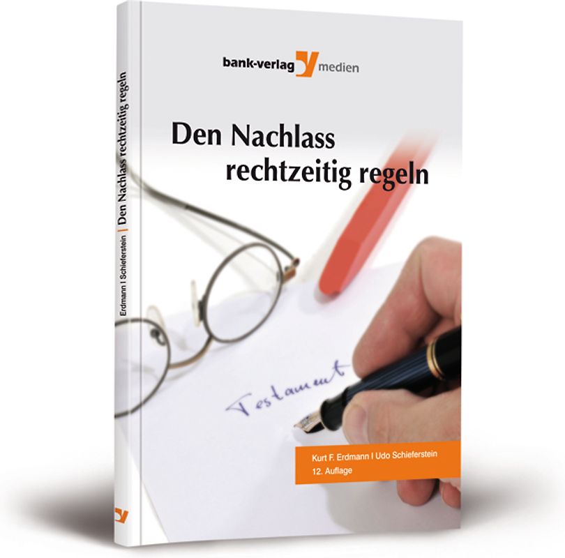 Den Nachlass rechtzeitig regeln