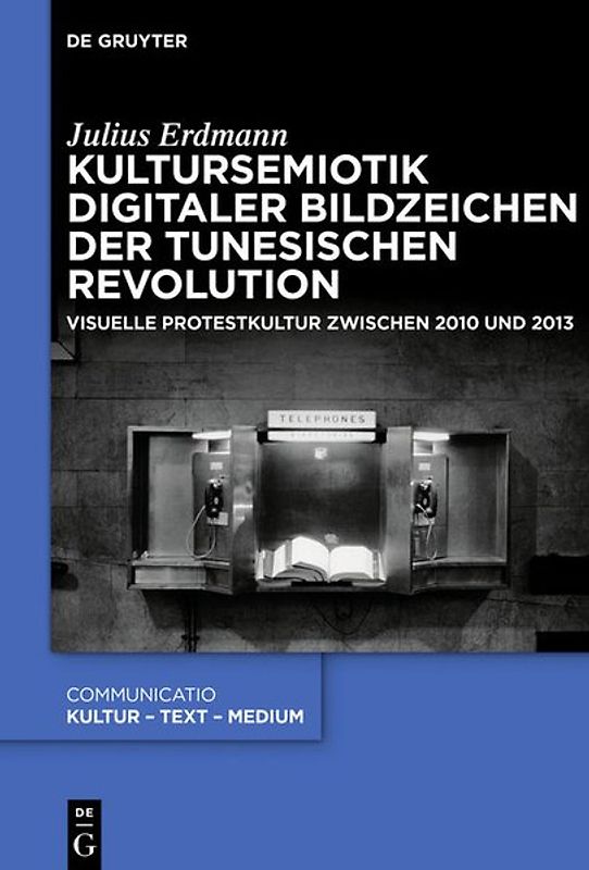 Kultursemiotik digitaler Bildzeichen der tunesischen Revolution