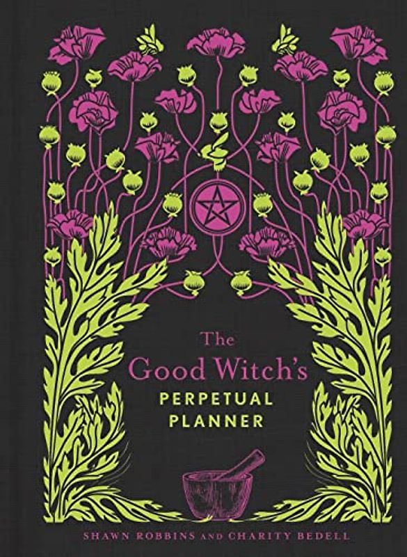 Robbins, S: Good Witch's Perpetual Planner (Modern-Day Witch)