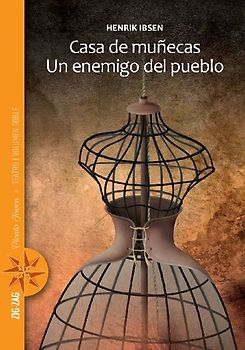Casa de muñecas. Un enemigo del pueblo