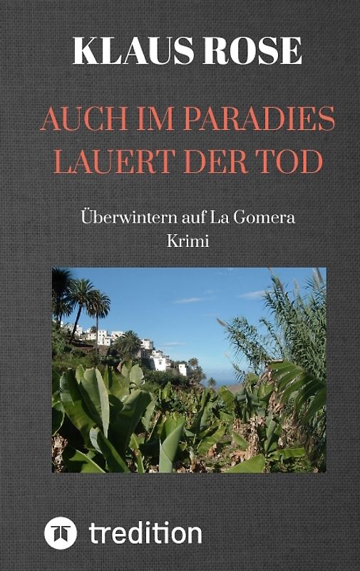 AUCH IM PARADIES LAUERT DER TOD