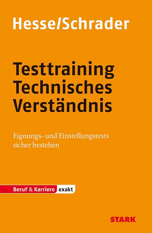 STARK Hesse/Schrader: EXAKT - Testtraining Technisches Verständnis