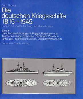 Die deutschen Kriegsschiffe 1815-1945