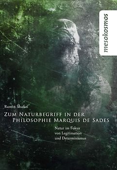 Zum Naturbegriff in der Philosophie Marquis de Sades