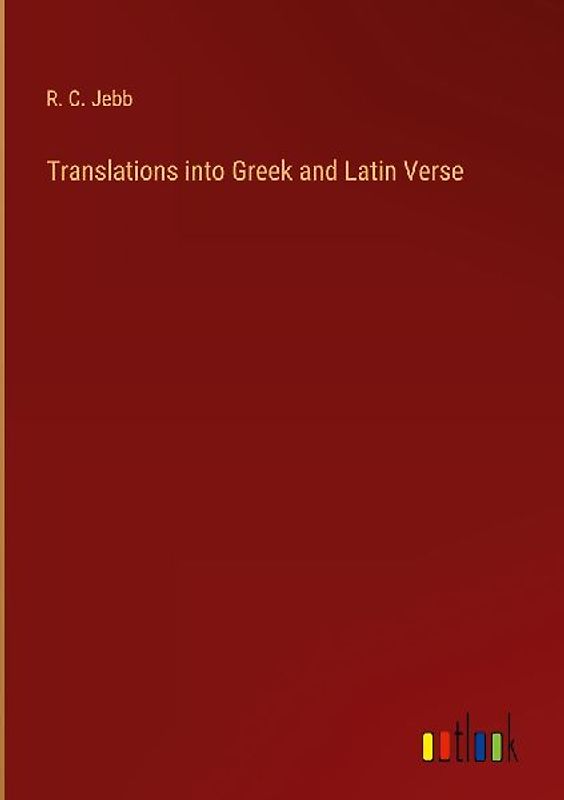 Translations into Greek and Latin Verse