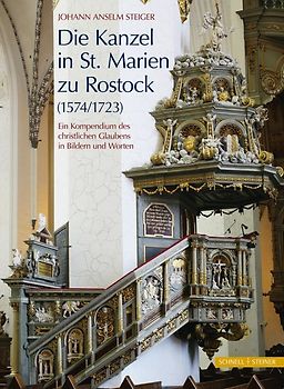 Die Kanzel in St. Marien zu Rostock (1574/1723)