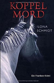Koppelmord: Ein Franken-Krimi