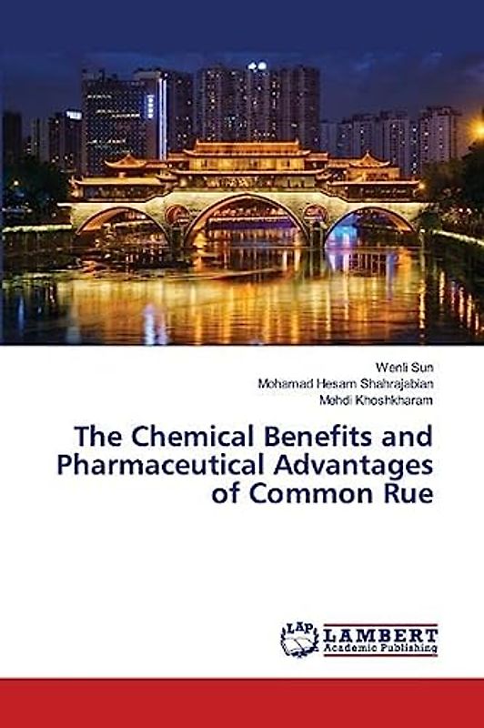 The Chemical Benefits and Pharmaceutical Advantages of Common Rue: DE