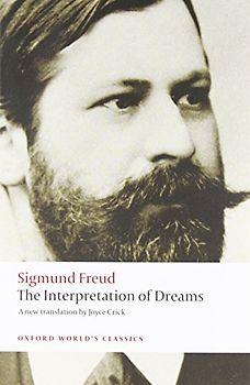 The Interpretation of Dreams (Oxford World's Classics) - Sigmund Freud