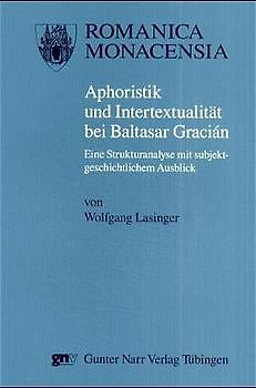 Aphoristik und Intertextualität bei Baltasar Gracián
