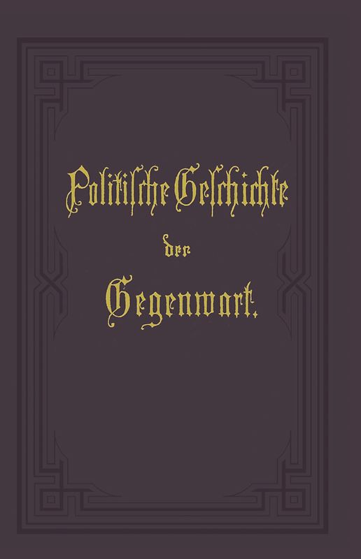 Politische Geschichte der Gegenwart