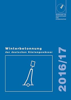 Winterbetonnung der deutschen Küstengewässer / 2016/2017