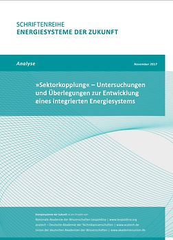 Sektorkopplung - Untersuchungen und Überlegungen zur Entwicklung eines integrierten Energiesystems