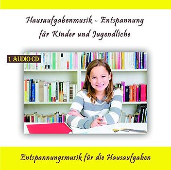 Verlag Thomas Rettenmaier - Hausaufgabenmusik - Entspannung für Kinder und Jugendliche