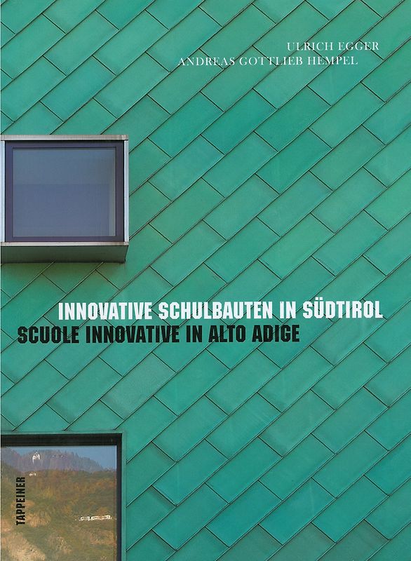 Innovative Schulbauten in Südtirol