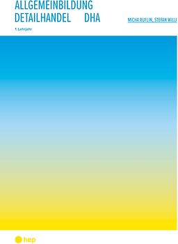 Allgemeinbildung Detailhandel DHA (Print inkl. E-Book Edubase)