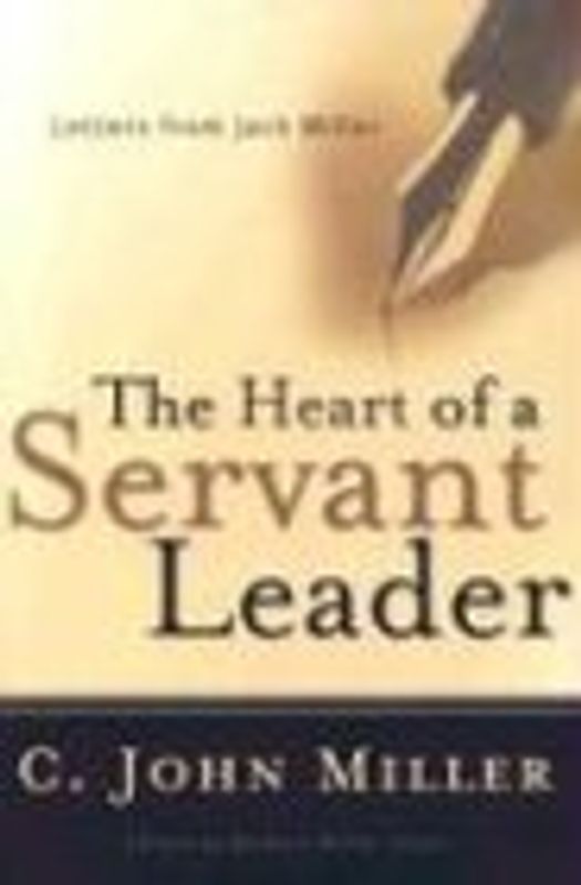 The Heart of a Servant Leader