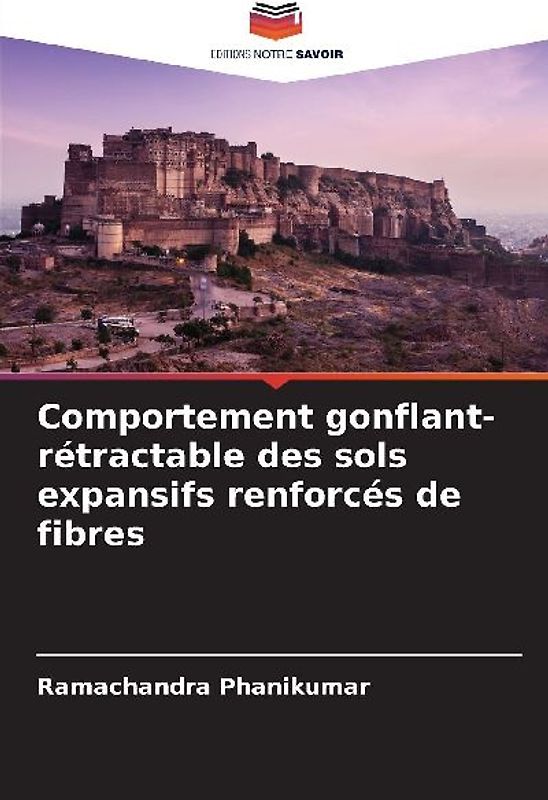 Comportement gonflant-rétractable des sols expansifs renforcés de fibres