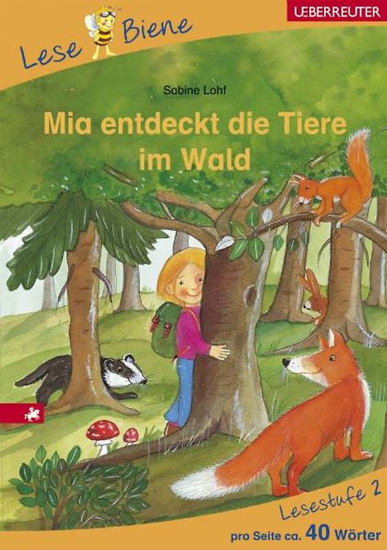 Mia entdeckt die Tiere im Wald. Lesebiene Lesestufe 2