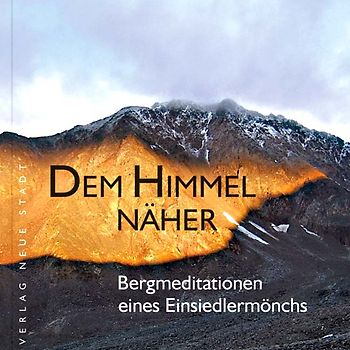 Dem Himmel näher