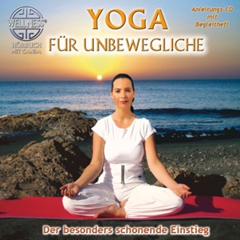 Canda - Yoga für Unbewegliche - Der besonders schonende Einstieg