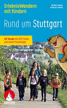 ErlebnisWandern mit Kindern Rund um Stuttgart