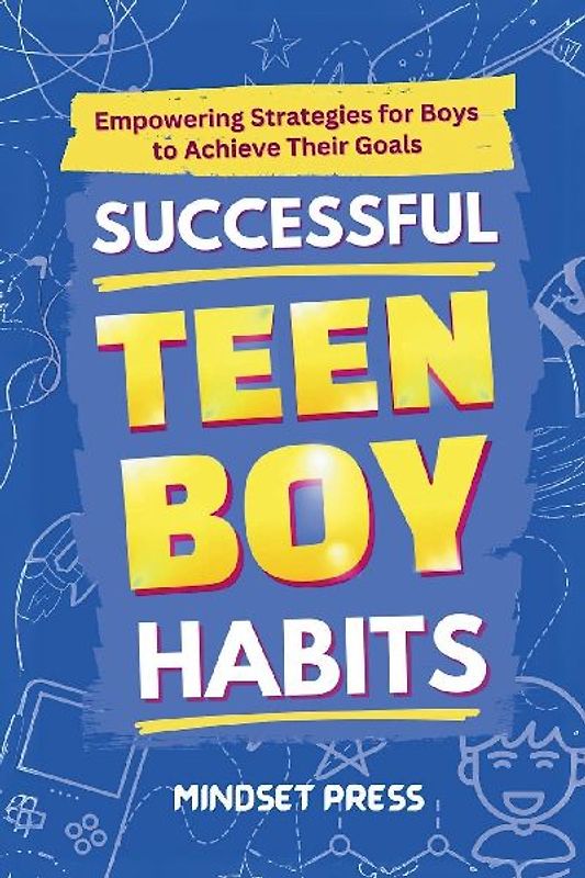 Successful Teen Boy Habits