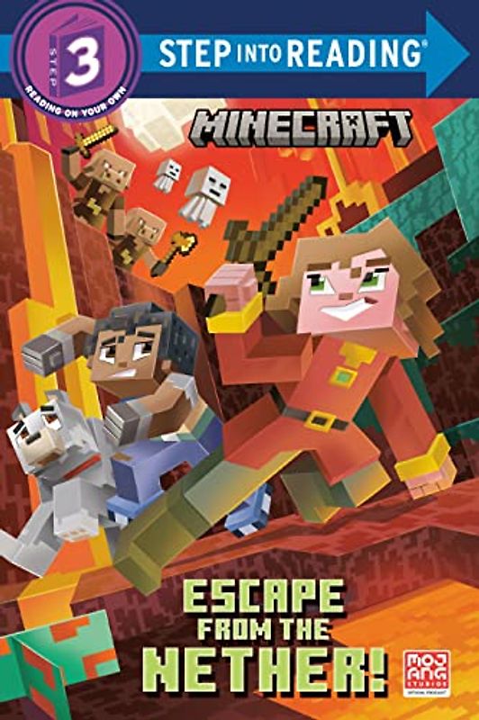 Escape from the Nether! (Minecraft; Step into Reading, Step 3)
