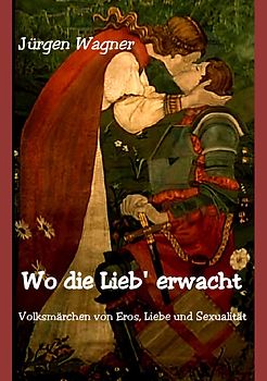 Wo die Lieb' erwacht