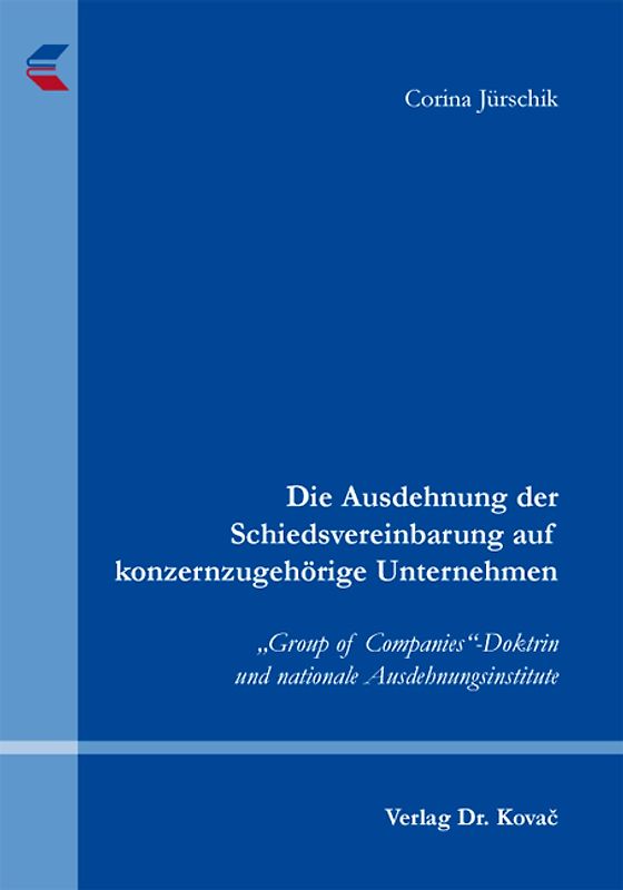 Die Ausdehnung der Schiedsvereinbarung auf konzernzugehörige Unternehmen