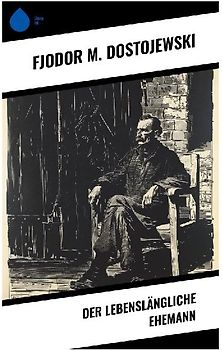 Der lebenslängliche Ehemann