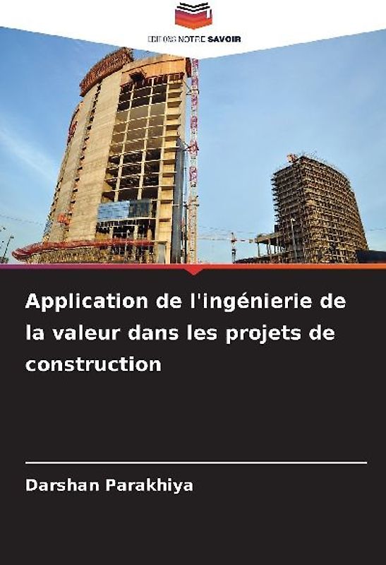 Application de l'ingénierie de la valeur dans les projets de construction