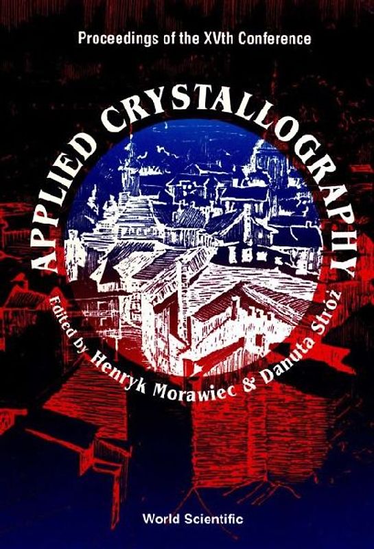 Applied Crystallography - Proceedings of the Xvth Conference