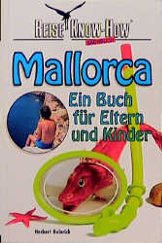 Mallorca. Ein Buch für Eltern und Kinder