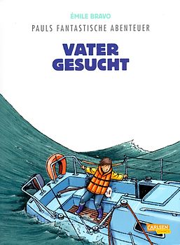 Pauls fantastische Abenteuer 5: Vater gesucht