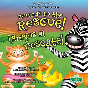 ¡Amigos Al Rescate! (Friends to the Rescue!) Bilingual Eng/Spa