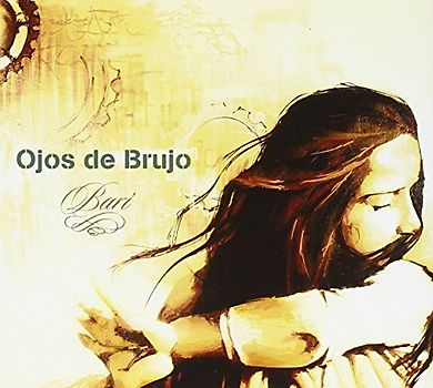 Ojos de Brujo - Bari