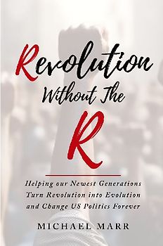 Revolution Without the R
