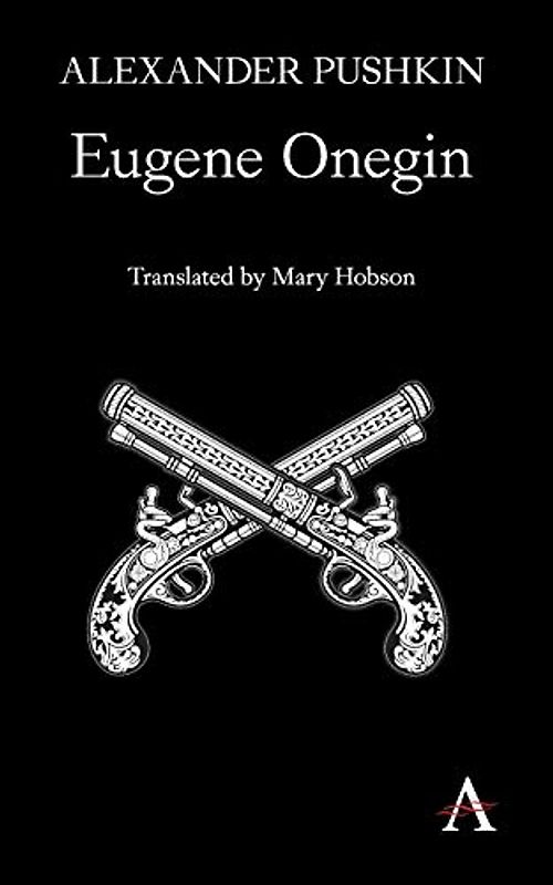 Eugene Onegin: A Novel in Verse (Anthem Cosmopolis Writings)