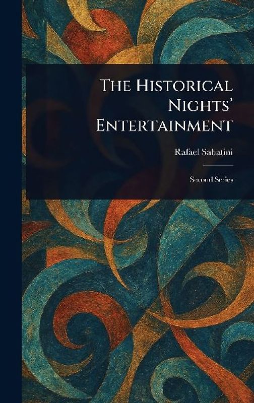The Historical Nights' Entertainment