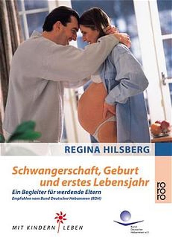 Schwangerschaft, Geburt und erstes Lebensjahr