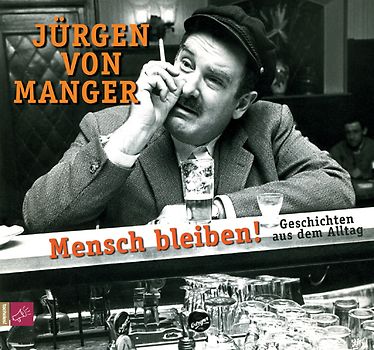 Mensch bleiben!