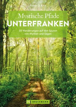 Mystische Pfade Unterfranken