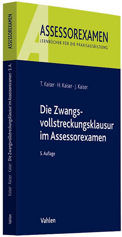 Die Zwangsvollstreckungsklausur im Assessorexamen