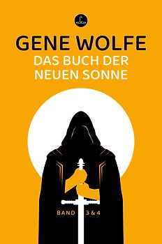 Das Buch der neuen Sonne 3 & 4