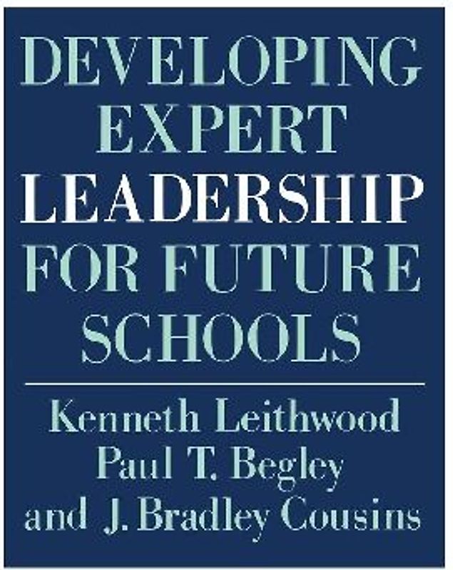 Developing Expert Leadership For Future Schools