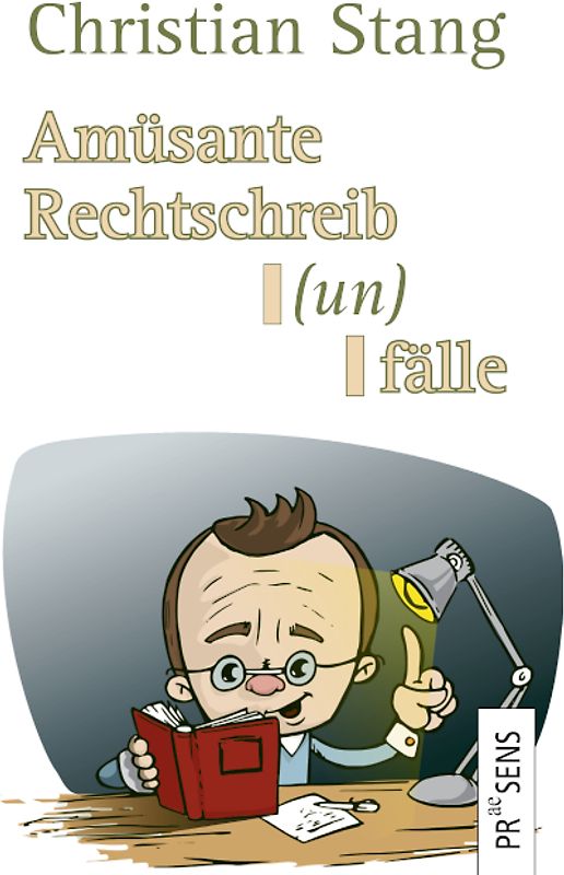 Amüsante Rechtschreib(un)fälle