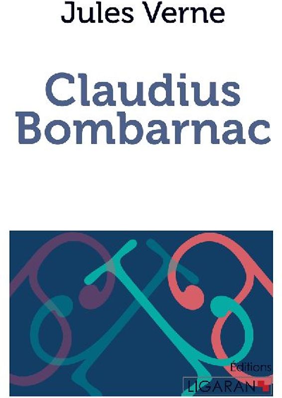 Claudius Bombarnac
