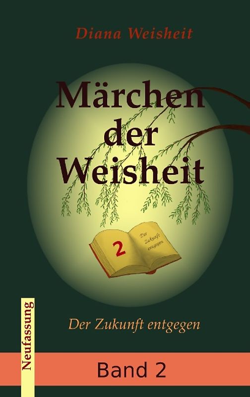 Märchen der Weisheit - Band 2 (Neufassung)